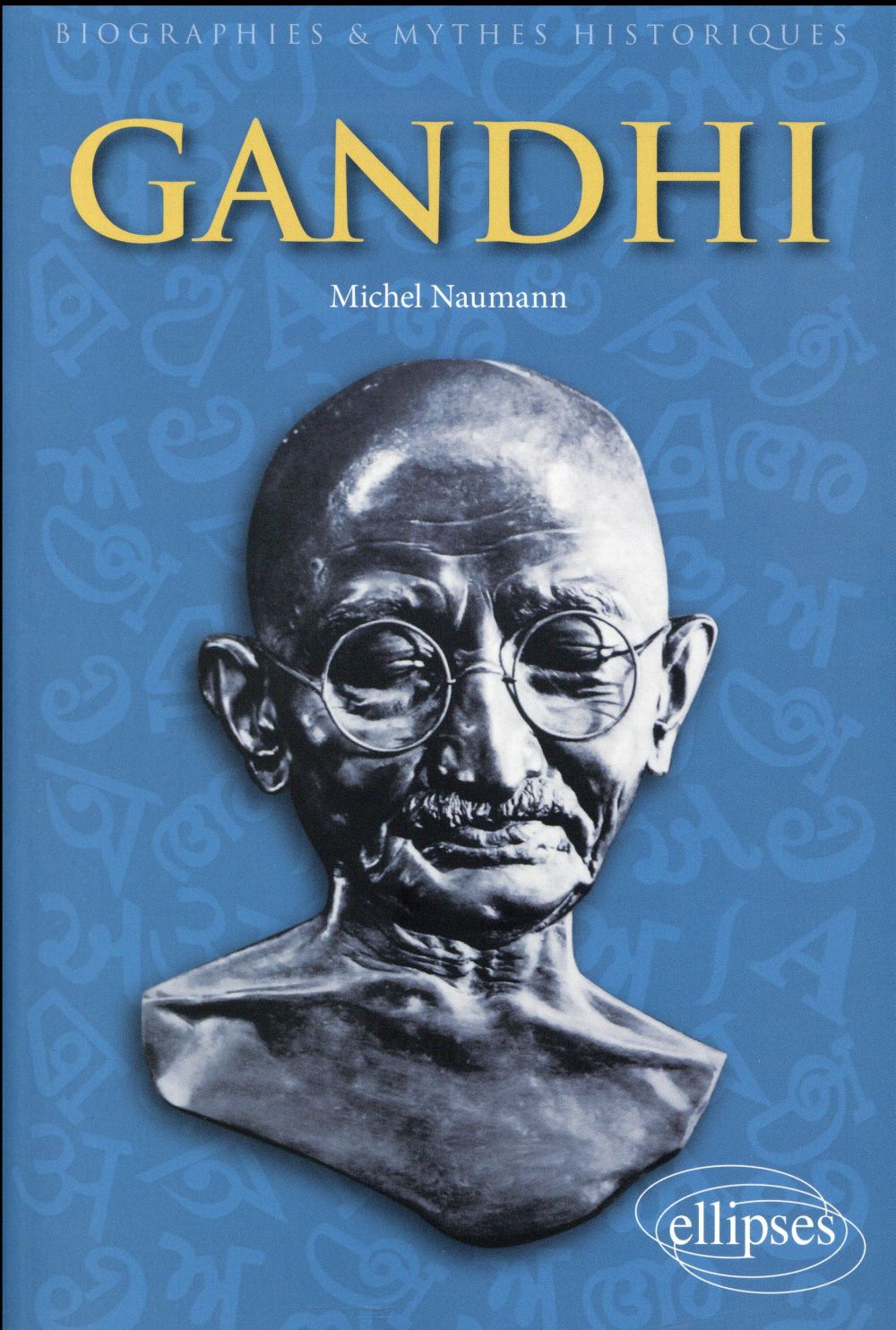 Naumann Michel - Gandhi Naumann Michel - Gandhi